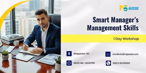 Smart Manager\u2019s Management Skills: 1 Day Workshop in Shepparton