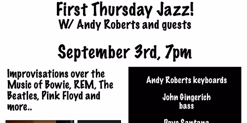 First Thursday Jazz with Andy Roberts & Guests