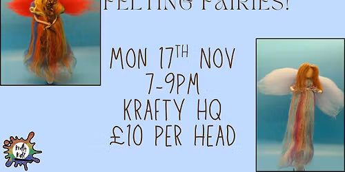 Krafty Kidz Grown Upz felting Class