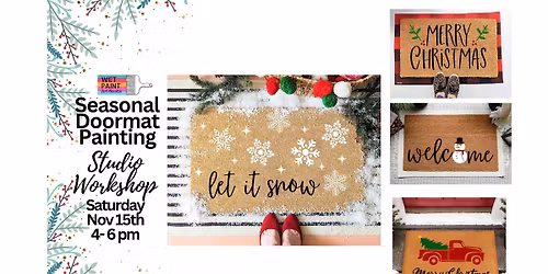 Doormat Painting Workshop at Wet Paint Art Studio, Nov 15th