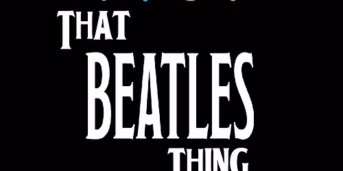 That Beatles Thing