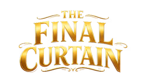 THE FINAL CURTAIN