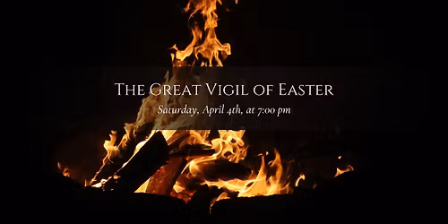 The Great Vigil of Easter