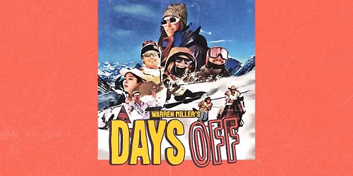 Warren Miller's Days Off (Late Showing) at The ELM - Bozeman, MT