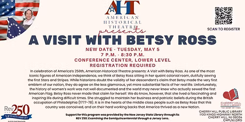 NEW DATE - American Historical Theatre Presents: A Visit with Betsy Ross