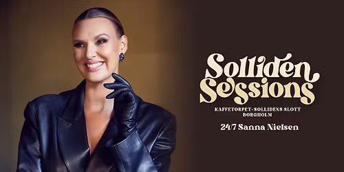 Sanna Nielsen | Borgholm, Solliden Sessions