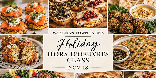 Holiday Hors d'oeuvres - Adult Cooking Class with Laura Weinman