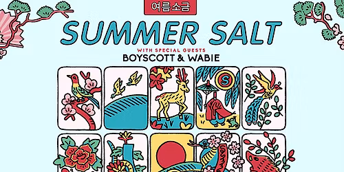 Summer Salt, Boyscott, Wabie at The Sinclair