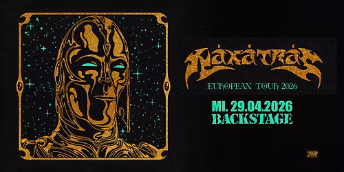 NAXATRAS | EUROPEAN TOUR 2026 | BACKSTAGE M\u00dcNCHEN 2026