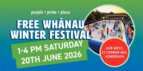 Free Wh\u0101nau Winter Festival in Henderson (bring a can of kai if you can)