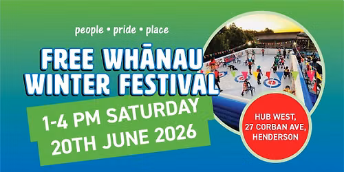 Free Wh\u0101nau Winter Festival in Henderson (bring a can of kai if you can)