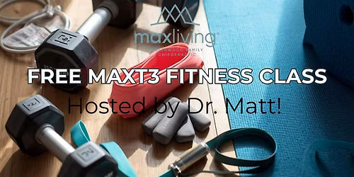 MaxT3 Workout Class with Dr. Matt!