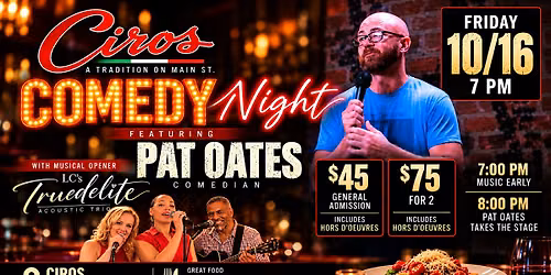 Ciros Comedy Night with Pat Oates