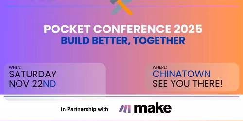 \ud83d\ude80 POCKET CONFERENCE 2025: Build Better, Together