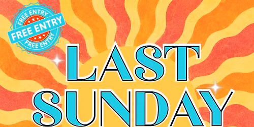LAST SUNDAY SUMMER SOCIAL