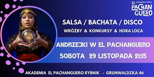 ANDRZEJKI w EL PACHANGUERO - SOBOTA 29 LISTOPADA 21:15