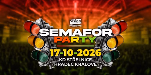 SEMAFOR PARTY II  - KD ST\u0158ELNICE HRADEC KR\u00c1LOV\u00c9