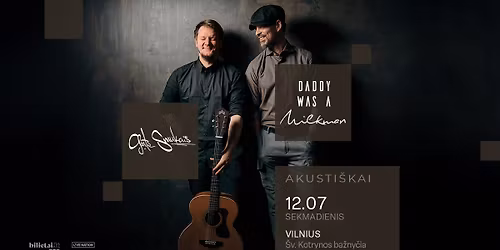  Daddy Was A Milkman akusti\u0161kai - Vilnius