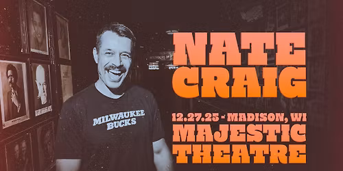 Nate Craig at Majestic Theatre - Madison, WI
