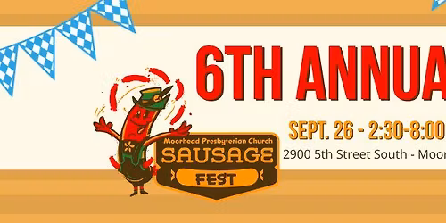 6th Annual Moorhead Sausage Fest!