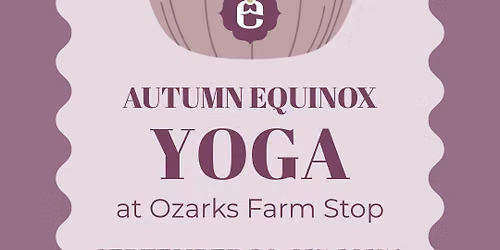 Autumn Equinox Yoga at Ozarks Farm Stop