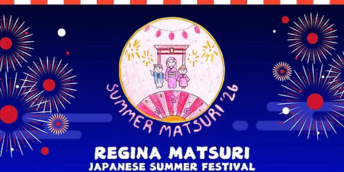 Regina Matsuri - Japanese Summer Festival
