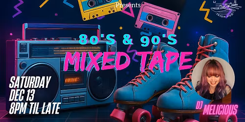Mixed Tape: 80's & 90's Night @ The Currach