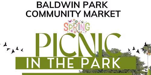 Picnic in the Park- Baldwin Park Community Market