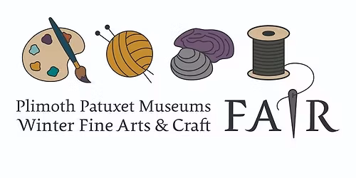 Plimoth Patuxet Winter Fine Arts & Craft Fair