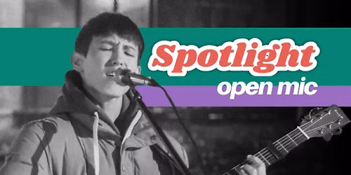 Spotlight Open Mic