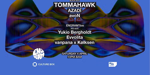 TOMMAHAWK \/ AZAD\u00ce \/ avoN \/ ENGRAM*live: Yukio Bergholdt \/ Evvolita \/ vanpana x K\u00f8lksen