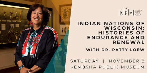 Indian Nations of Wisconsin: Histories of Endurance and Renewal