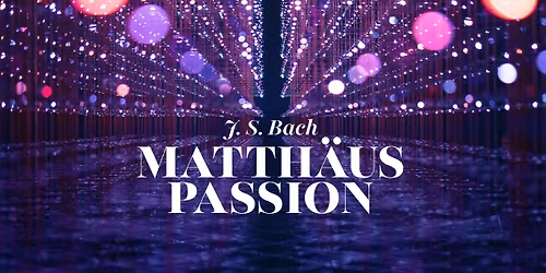J.S. Bach, Matth\u00e4uspassion
