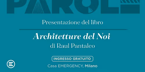Presentazione del libro "Architetture del Noi" di Raul Pantaleo