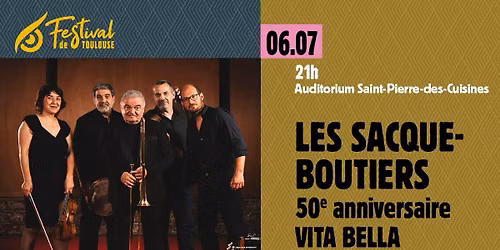 \ud83d\udfe1LES SACQUEBOUTIERS \u00b7 50e anniversaire \u2013 Vita Bella\ud83e\udd89