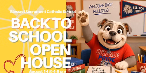 Back to School Open House - Blessed Sacrament