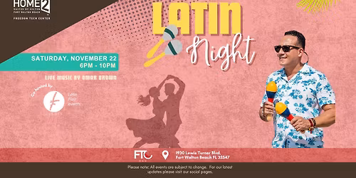 Latin Night at FTC Bar Home2 Suites Fort Walton Beach