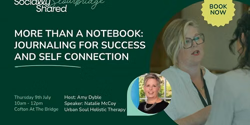 Stourbridge Socially Shared - Journaling For Success And Self Connection