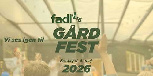 FADL's G\u00c5RDFEST 2026
