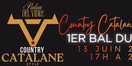 BAL Country Catalane Style \u00e0 Palau Del Vidre (66690) le 13\/06\/26