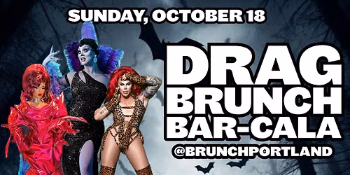 DRAG BRUNCH BAR-CALA (October 18th - RuPaul's Drag Race CRYSTAL ENVY
