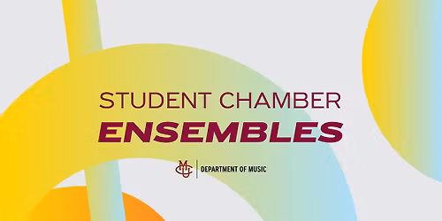 Student Chamber Ensembles