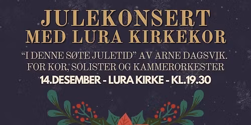 Julekonsert med Lura kirkekor