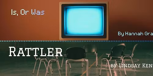 Heller Double Feature 2026: Is, Or Was & Rattler