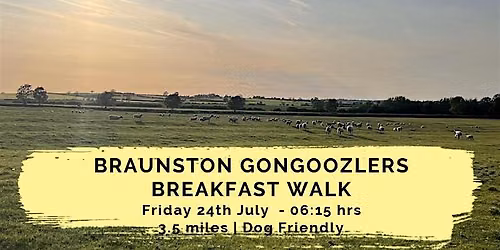 BRAUNSTON GONGOOZLERS BREAKFAST WALK | 3.5 MILES | EASY | NORTHANTS