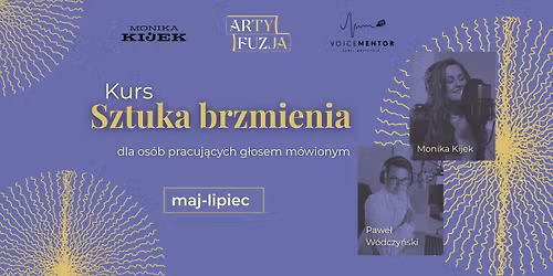 Sztuka brzmienia - kurs dla os\u00f3b pracuj\u0105cych g\u0142osem m\u00f3wionym