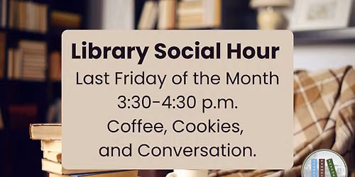 Library Social Hour