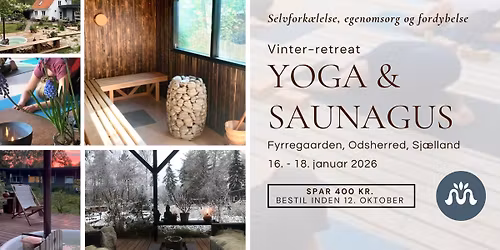 Vinter-retreat med yoga & saunagus: selvfork\u00e6lelse, egenomsorg og fordybelse