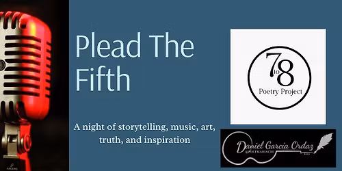 July 31st: Plead The Fifth: Storytelling, Poetry, Music, & Art