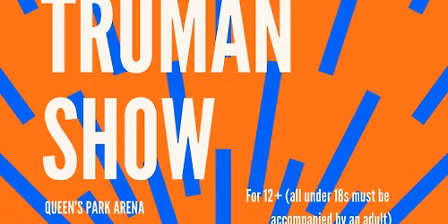 Cults & Classics Presents THE TRUMAN SHOW